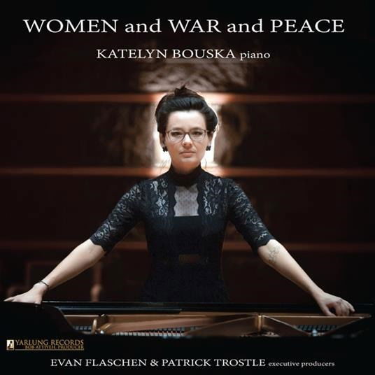 Cover for Katelyn Bouska · Women &amp; War &amp; Peace (LP) (2024)