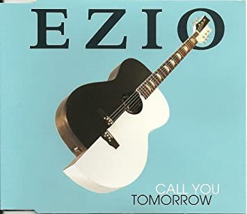 Cover for Ezio · Call You Tomorrow -cds- (CD)