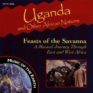 Cover for Uganda &amp; Other African Nations: Feast Savana / Var (CD) (1997)