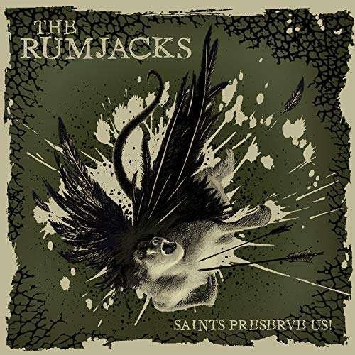Rumjacks · Saints Preserve Us (CD) (2022)