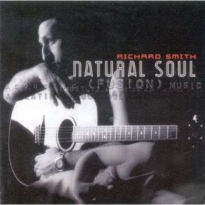 Cover for Richard Smith · Natural Soul (CD) (2002)
