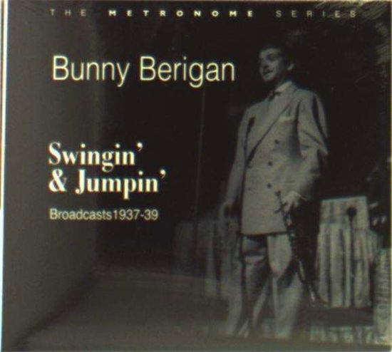 Swingin' & Jumpin' - Bunny Berigan - Musikk - HEP - 0603366009627 - 10. september 2013