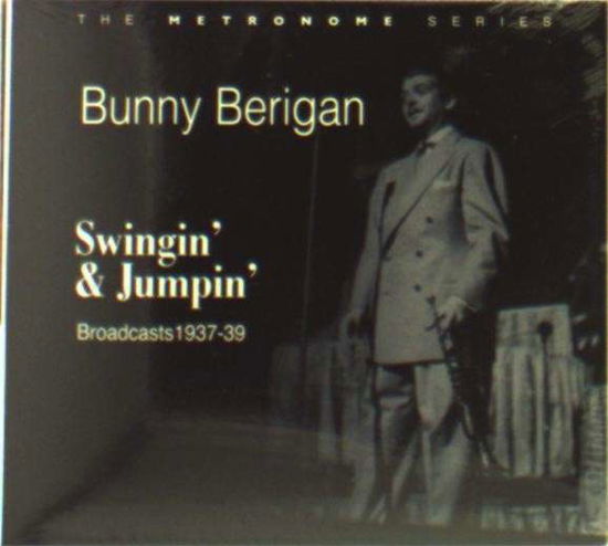 Swingin' & Jumpin' - Bunny Berigan - Musiikki - HEP - 0603366009627 - tiistai 10. syyskuuta 2013