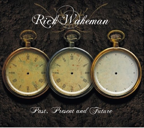 Cover for Rick Wakeman · Past, Present and Future (CD) (2010)