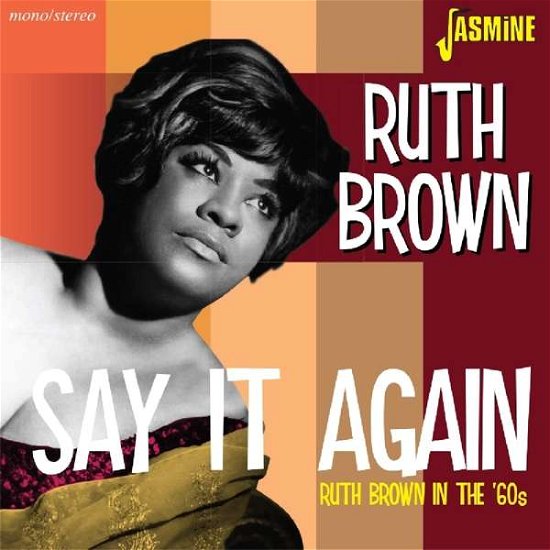Say It Again - Ruth Brown - Musikk - JASMINE - 0604988307627 - 8. juli 2016