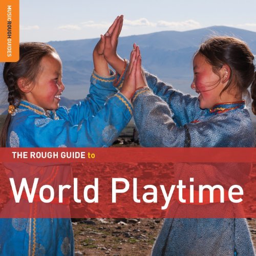 Cover for Rough Guide to World Playtime / Various (CD) [Bonus CD edition] (2011)