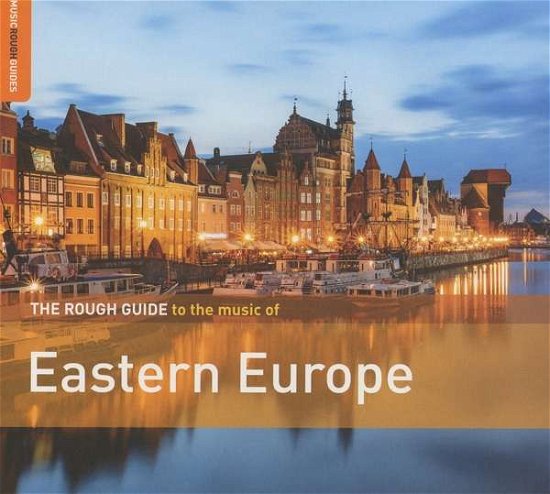 Cover for Various Artists · Eastern Europe - The Rough Guide (CD) (2019)