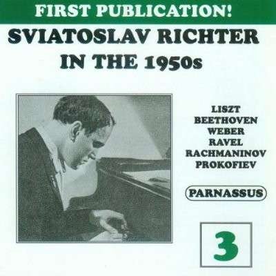 Richter In The 50s Vol.Iii - Sviatoslav Richter - Musikk - PARNASSUS - 0606345005627 - 17. august 1998