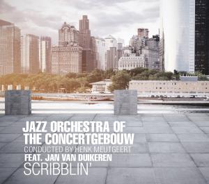 Cover for Jazz Orchestra Of The Concertgebouw · Scribblin' (CD) (2012)