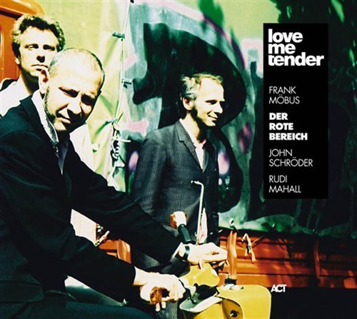 Love Me Tender - Frank Mobus - Musiikki - ACT - 0614427928627 - lauantai 20. lokakuuta 2001