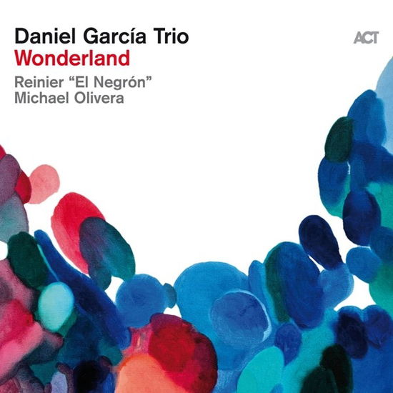 Daniel Trio Garcia · Wonderland (CD) (2024)