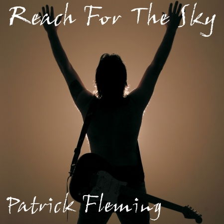 Reach for the Sky - Patrick Fleming - Music -  - 0616892588627 - November 16, 2004