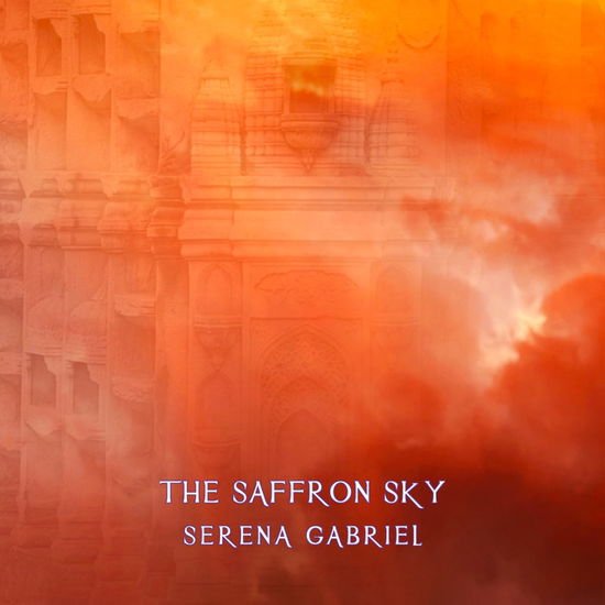 The Saffron Sky - Serena Gabriel - Music - TIMEROOM - 0617026342627 - May 31, 2024