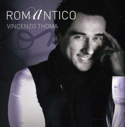 Romantico - Vincenzo Thoma - Musik - WORLD - 0619061411627 - 1. november 2013