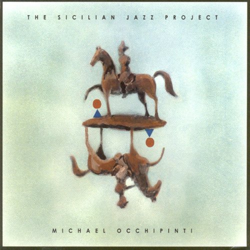 Cover for Michael Occhipinti · The Sicilian Jazz Project (CD) [Digipak] (2008)