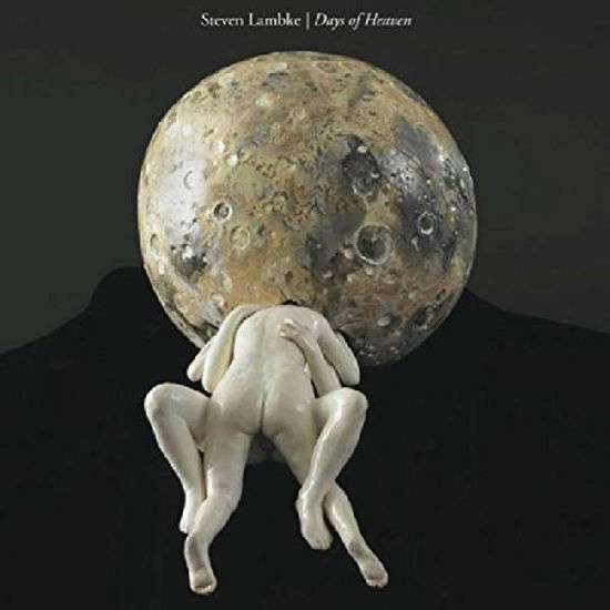 Days Of Heaven - Steven Lambke - Música - YOUVE CHANGED RECORDS - 0623339180627 - 13 de novembro de 2015