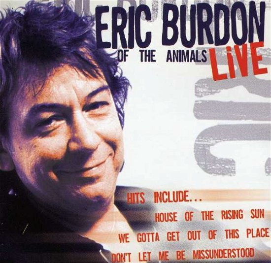 Live - Eric Burdon - Muziek - Legacy - 0625282118627 - 9 maart 2005