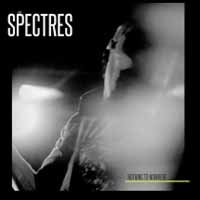 Spectres · Nothing To Nowhere (CD) (2018)
