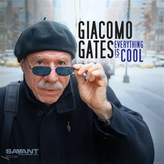 Cover for Giacomo Gates · Everything is Cool (CD) (2015)