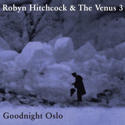Cover for Robyn Hitchcock · Goodnight Oslo (CD) [Digipak] (2009)
