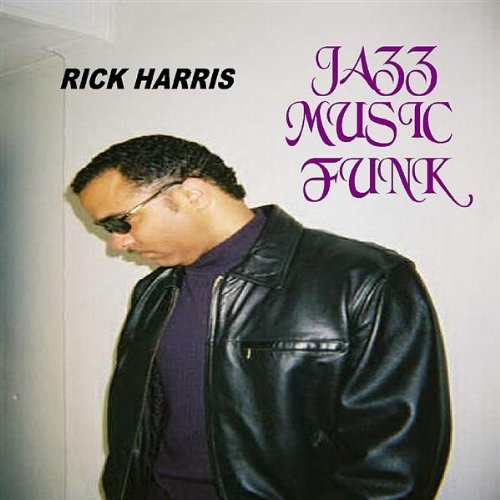 Cover for Rick Harris · Jazz Music Funk (CD) (2003)