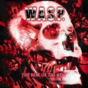 Cover for W.a.s.p. · Best Of The Best (CD) (2021)