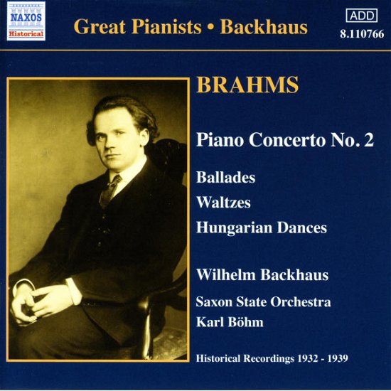 Brahms / Piano Concerto No 2 - Backhaus / Bohm - Musik - NAXOS HISTORICAL - 0636943176627 - 2. August 2004