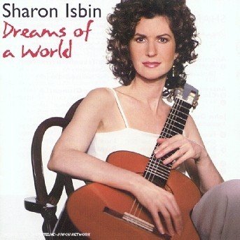 Cover for Sharon Isbin · Sharon Isbin-dreams of a World (CD) (1999)