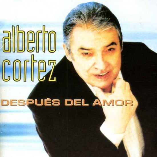 Cover for Alberto Cortez · Despues Del Amor (CD) (2003)