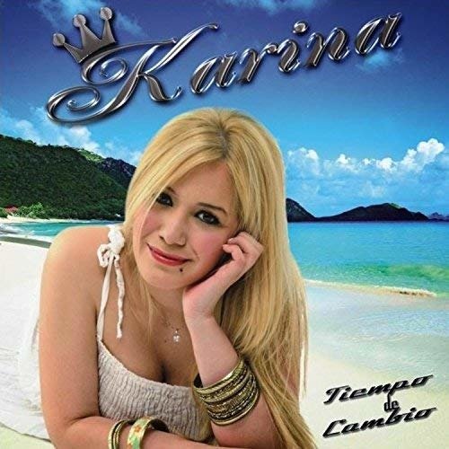 Tiempo De Cambio - Karina  - Muziek - DBN - 0656291240627 - 19 juni 2017