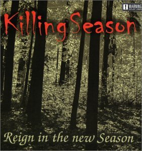 Cover for Killing Season · Reign in the New Season (CD) (2003)