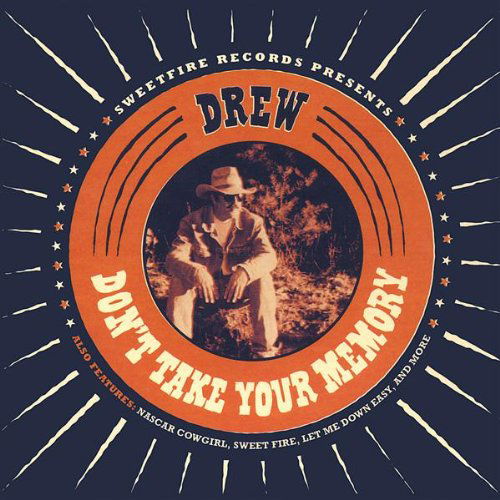Cover for Drew · Dont Take Your Memory (CD) (2003)