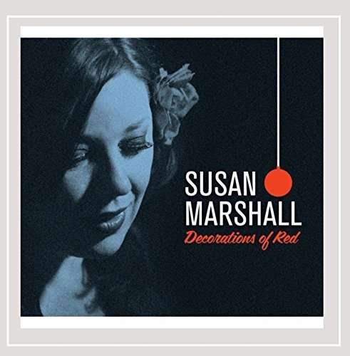 Cover for Susan Marshall · Decorations Of Red (CD) (2019)