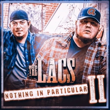 Nothing in Particular II - Lacs - Music -  - 0661869003627 - November 13, 2020