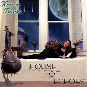 Cover for Kristin Banks · House of Echoes (CD) (1999)