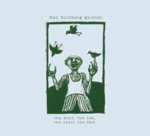 Cover for Ben Goldberg · Door, The Hat, The Cha.. (CD) (2006)