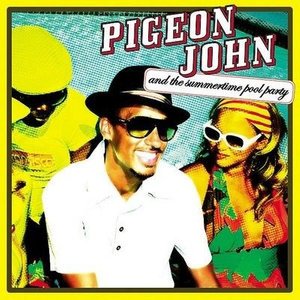 Cover for Pigeon John · ...and the Summertime Pool Party (CD)
