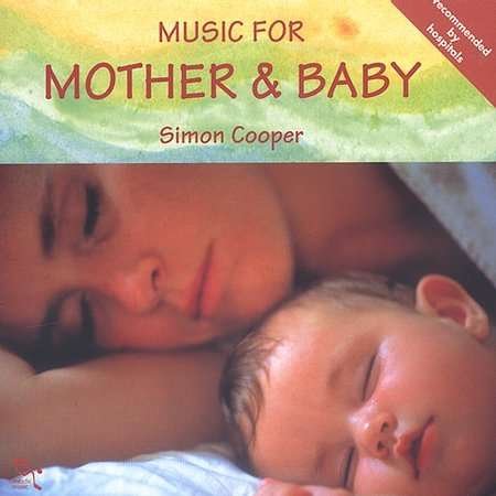 Cover for Simon Cooper · Music for Mother &amp; Baby (CD) (2003)