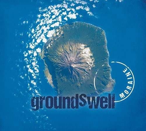 Cover for Moraine · Groundswell (CD) (2014)