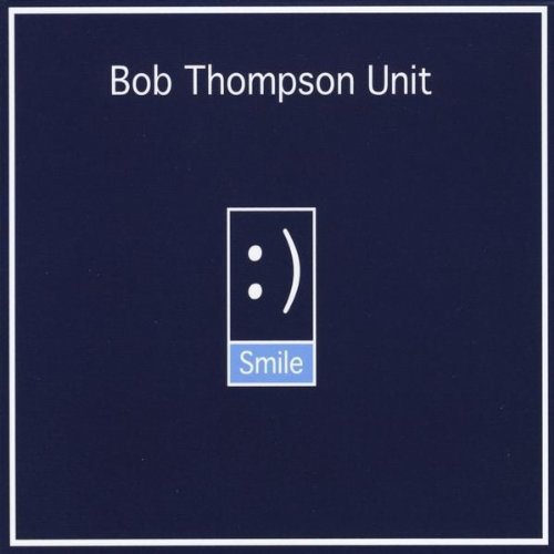 Cover for Bob Thompson · Smile (CD) (2010)