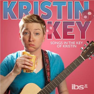 Cover for Kristin Key · Songs in the Key of Kristin (CD) (2017)