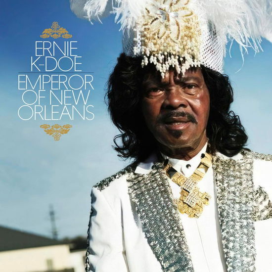 Emperor Of New Orleans - Ernie K-Doe - Music - SUNSET BLVD RECORDS - 0708535702627 - October 28, 2022