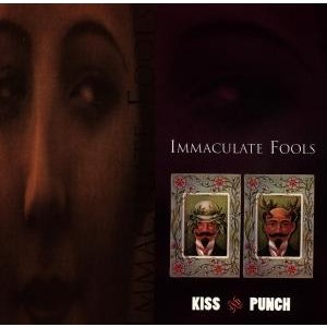 Cover for Immaculate Fools · Kiss And Punch (CD) (1996)