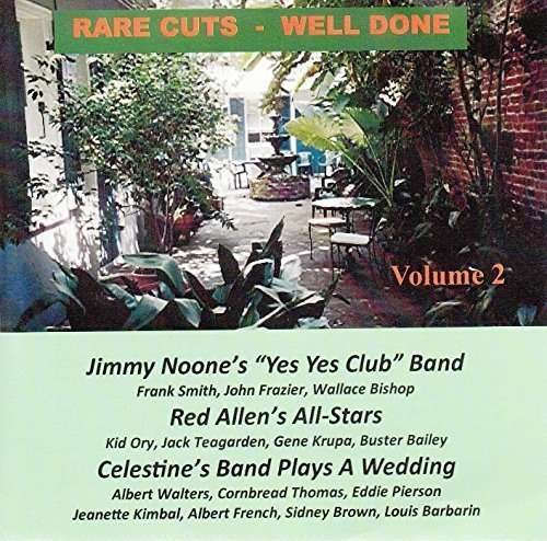 Cover for Jimmy Noone / Red Allen / Celestins Band · Rare Cuts Well Done Volume 2 (CD) (2016)