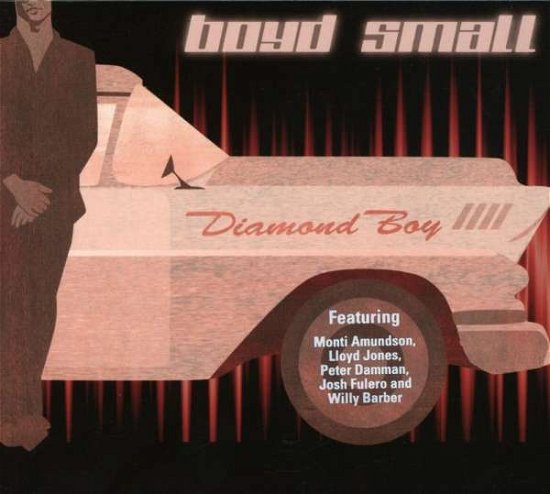 Diamond Boy - Boyd Small - Música - ME & MY - 0712136111627 - 13 de septiembre de 2018