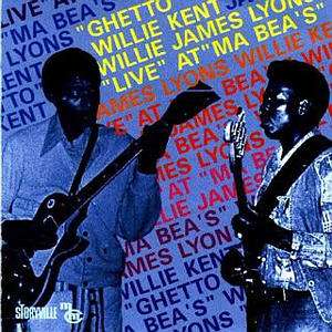 Cover for Kent Willie - Lyons James Willie · Ghetto (CD) (1998)