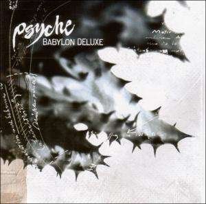 Cover for Psyche · Babylon Deluxe (CD) (2003)
