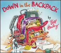 Cover for Bill Harley · Down in the Backpack (CD) [Digipak] (1995)