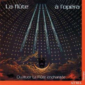 Cover for Quatuor La Flute Enchante · La Flute A L'opera (CD) (1999)