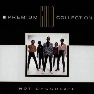 Premium Gold Collection - Hot Chocolate - Musique - EMI - 0724383763627 - 28 avril 2005